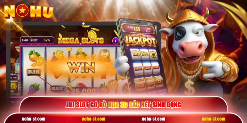 JILI Slot có đồ họa 3D sắc nét, sinh động